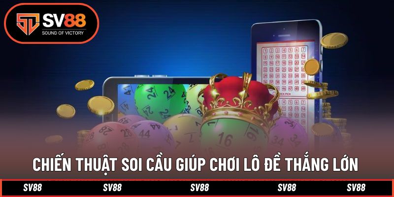 Chiến thuật nâng cao hiệu quả chiến thắng khi chọn số