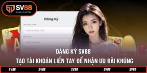 đăng ký SV88