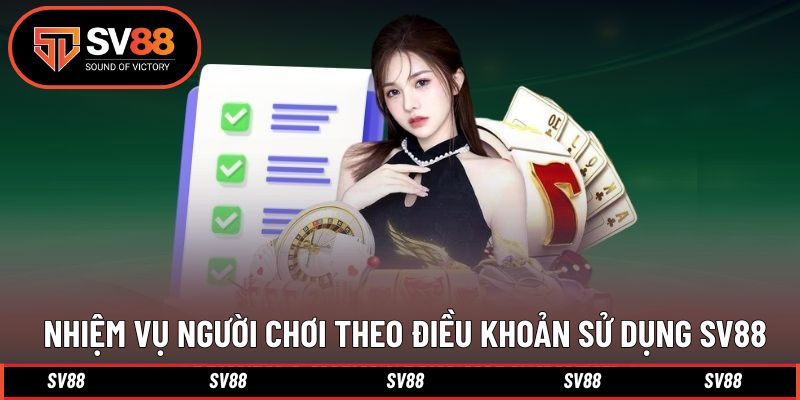 Nhiệm vụ người chơi được nhà cái quy định trong điều khoản