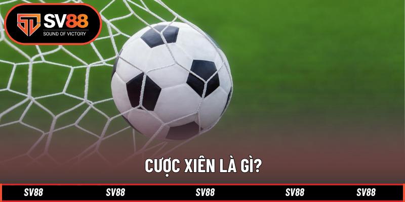 Cược xiên là gì? Cược xiên là gì?