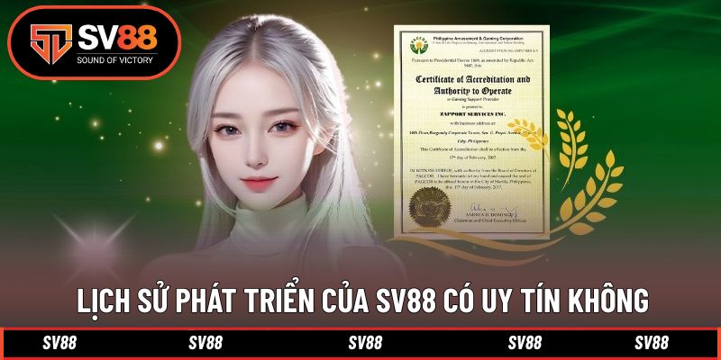 Lịch sự phát triển minh chứng độ uy tín tuyệt đối