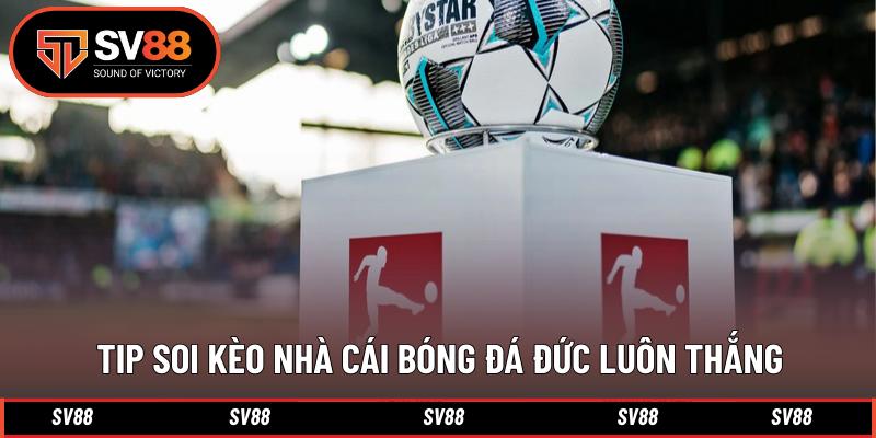 Tip soi kèo nhà cái bóng đá Đức luôn thắng Tip soi kèo nhà cái bóng đá Đức luôn thắng