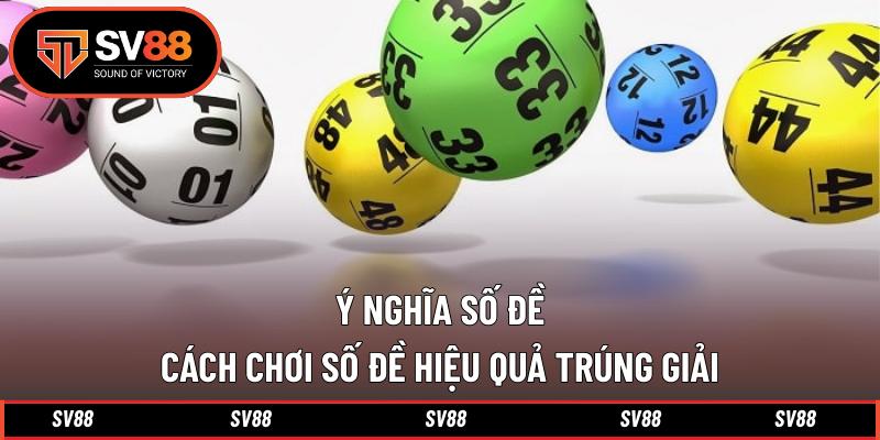 Ý Nghĩa Số Đề